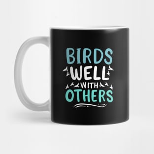 Bids Well With Others Mug